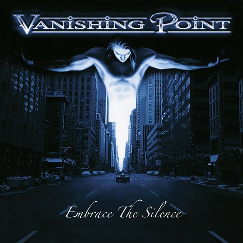 VANISHING POINT - EMBRACE THE SILENCEVANISHING POINT - EMBRACE THE SILENCE.jpg